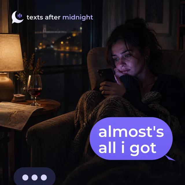 Almost's All I Got - Texts After Midnight, cover art