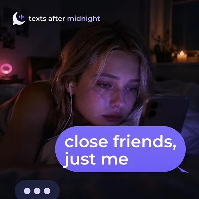 Close Friends, Just Me - Texts After Midnight, cover art
